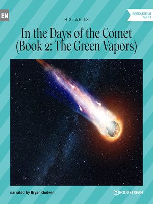 cover image of The Green Vapors--In the Days of the Comet, Book 2